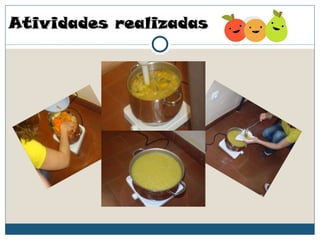 Atividades realizadas
 