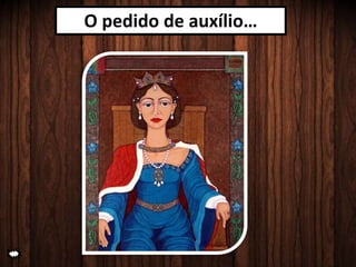 O pedido de auxílio…
 