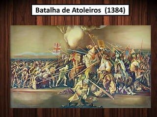 Batalha de Atoleiros (1384)
 