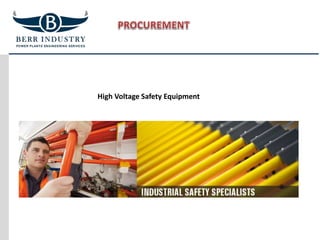 High Voltage Safety Equipment
 