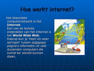 Hoe werkt internet? ,[object Object]