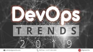 Dev ps
Trends 2019
 