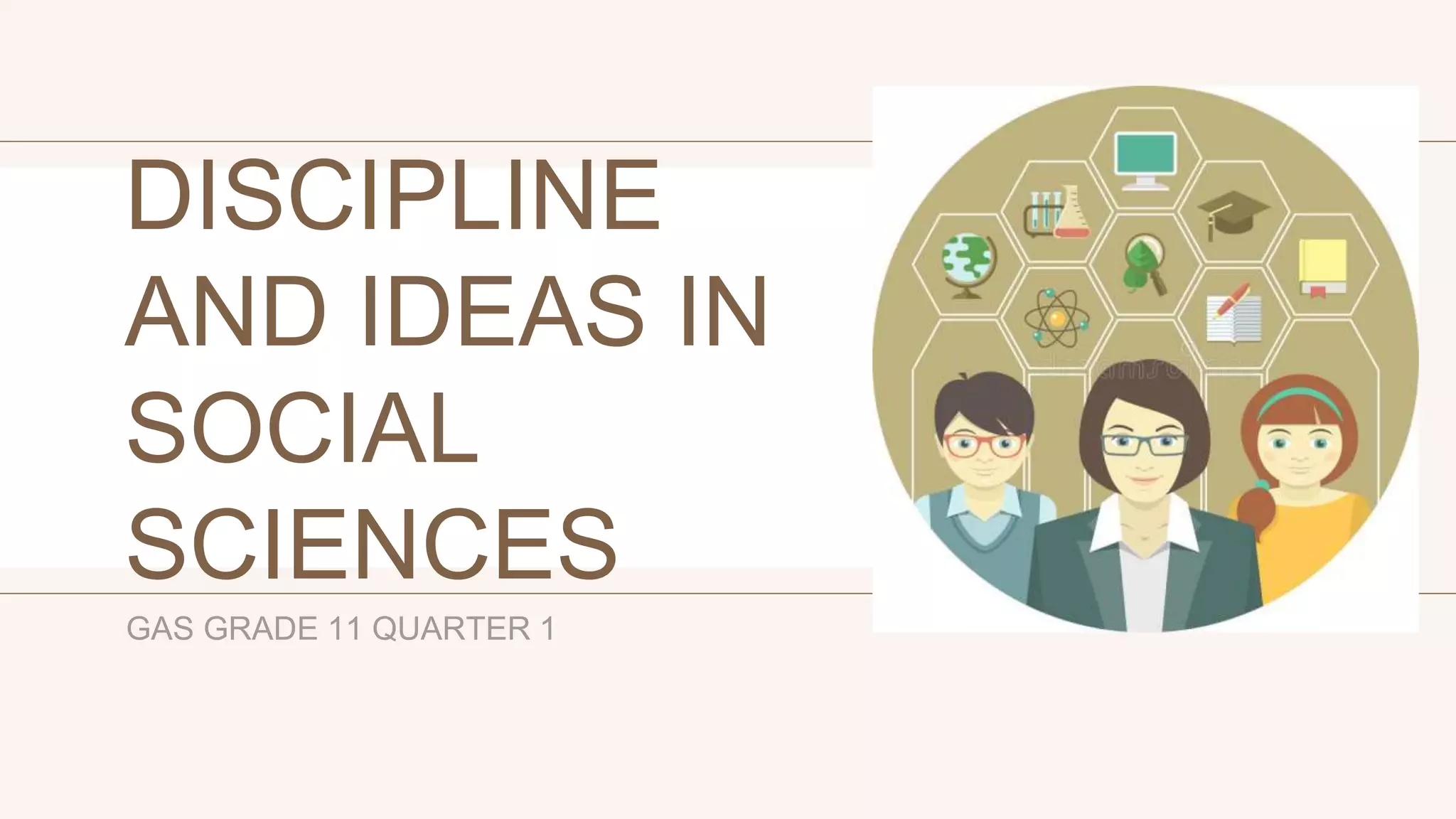 Nature and Functions of Social Sciences Discipline PPT