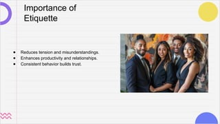 PPT- Etiquettes in the workplace: Building Professional Relationships ...