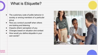 PPT- Etiquettes in the workplace: Building Professional Relationships ...