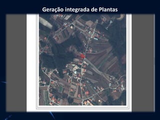 Geração integrada de Plantas
 