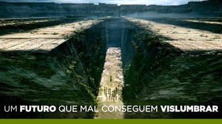 UM FUTURO QUE MAL CONSEGUEM VISLUMBRAR
 