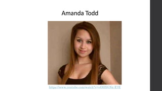 Amanda Todd
https://www.youtube.com/watch?v=vOHXGNx-E7E
 