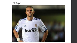 2º Pepe
 