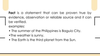 PPT- Fact and opinion, report by MS. Cherry Ann F. Bibay | PDF