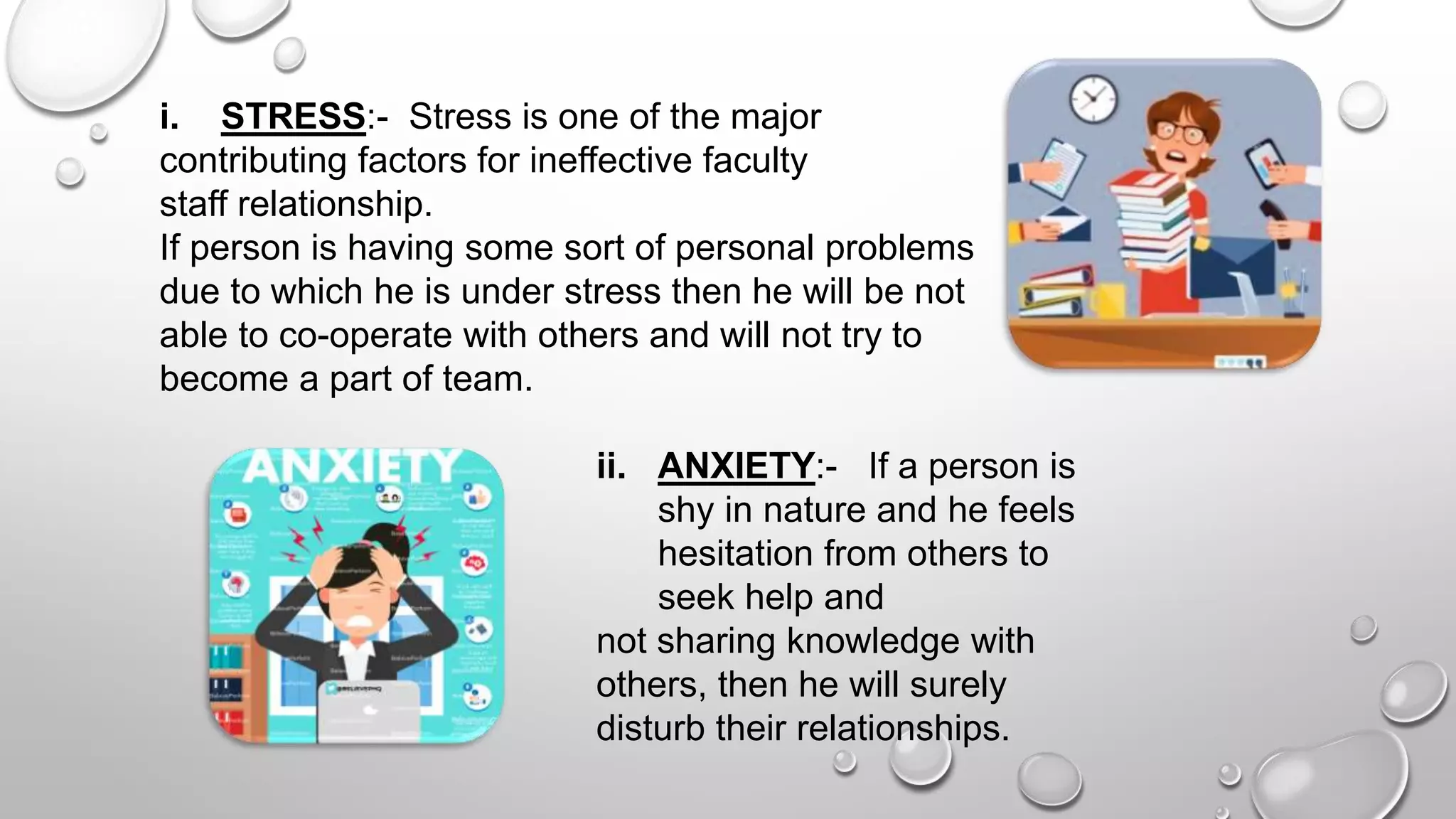 FACTORS AFFECTING FACULTY STAFF RELATIONSHIP AND TECHNIQUES OF WORKING ...
