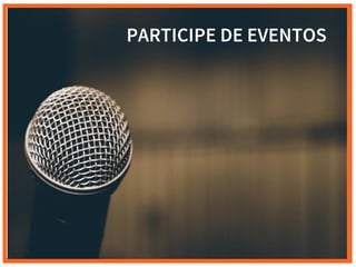 PARTICIPE DE EVENTOS
 