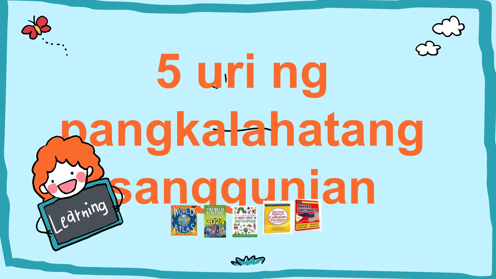 FILIPINO 6 MGA URI NG PANGKALAHATANG SANGGUNIAN PPTX