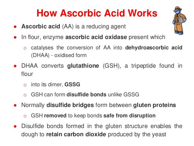 effects of ascorbic acid on flour proteins enzyme activity in bread how yeast works in bread