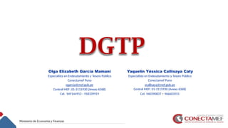 Olga Elízabeth García Mamani
Especialista en Endeudamiento y Tesoro Público
Conectamef Puno
ogarcia@mef.gob.pe
Central MEF: 01-3115930 (Anexo 6368)
Cel. 949144913 - 918339919
Yaquelin Yéssica Callisaya Caty
Especialista en Endeudamiento y Tesoro Público
Conectamef Puno
ycallisaya@mef.gob.pe
Central MEF: 01-3115930 (Anexo 6368)
Cel. 940390837 - 966603555
 