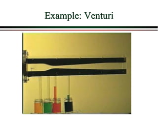 Example: Venturi
 