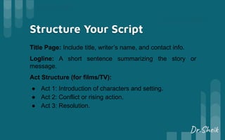 Introduction to Script Writing By Dr.Sheik | PDF | Screenwriting ...