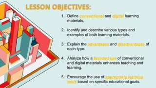 PPT - GROUP 7.DIGITAL And CONVENTIONAL Learning Materials To Enhance ...