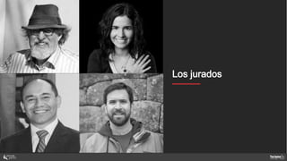 Mentores
Los jurados
 