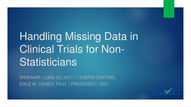 Handling Of Missing Data In Clinical Trials For Non
