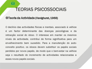 TEORIAS PSICOSSOCIAIS
 