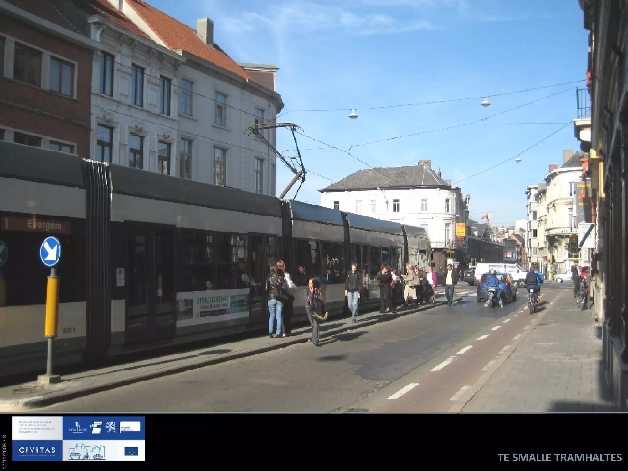 TE SMALLE TRAMHALTES 