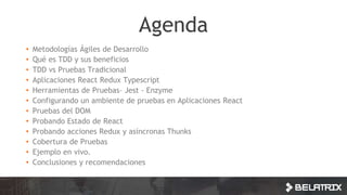 Integrando Test Driven Development en aplicaciones React | PPTX