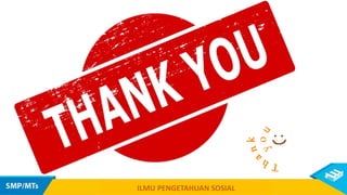ILMU PENGETAHUAN SOSIAL
 