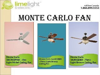 Monte CarLo Fan