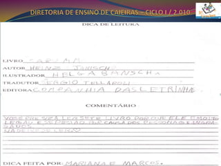 DIRETORIA DE ENSINO DE CAIEIRAS – CICLO I / 2.010