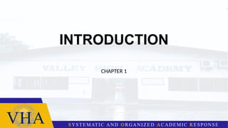 INTRODUCTION
CHAPTER 1
 