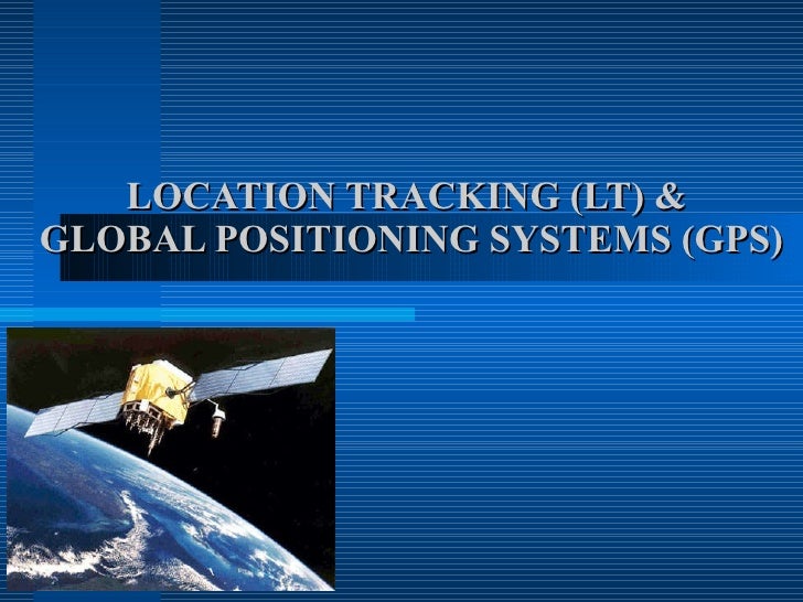 Ppt local tracking and gps