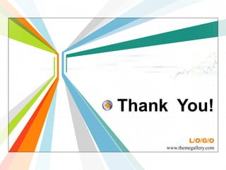 L/O/G/O
www.themegallery.com
Thank You!
 