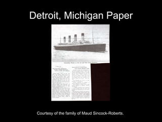 Courtesy of the family of Maud Sincock-Roberts.
Detroit, Michigan Paper
 