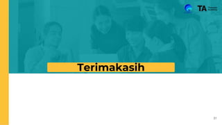 31
Terimakasih
 