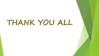 To be Continued ....
THANK YOU ALL
 