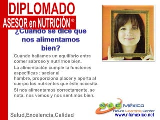 ¿La Alimentación permite conservarnos sanos?La sola alimentación no garantiza estar saludable. Se pueden ingerir los alimentos inadecuados en cantidades excesivas o los alimentos adecuados en cantidades insuficientes.Estar bien  nutrido es hallar un equilibrio  entre ambos extremos. Solo entonces podremos aspirar a que los alimentos nos ayuden a conservar la salud.DIPLOMADOwww.diplomadonutricion.comASESOR en NUTRICIÓN®Salud,Excelencia,Calidad