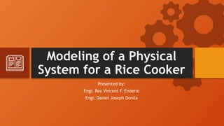 Rsa Modeling Rice PPT - Modeling of a Physical System for a Rice.pptx