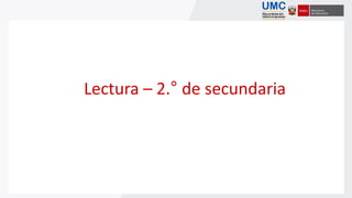 Lectura – 2.° de secundaria
 