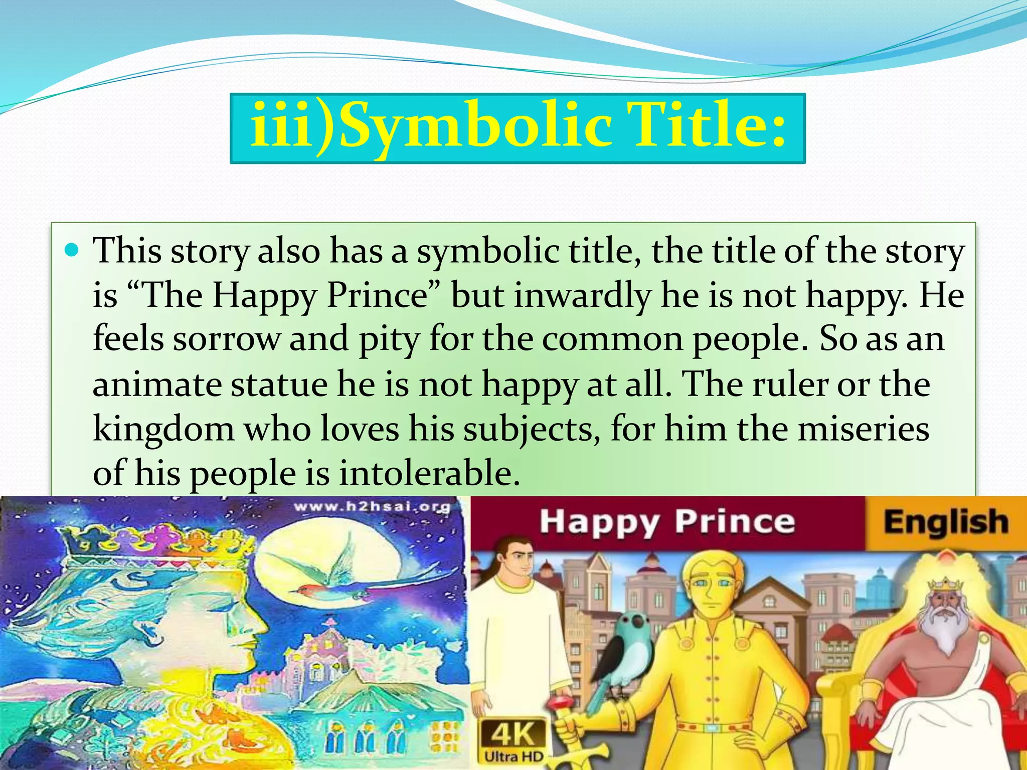 PPT-Module-2 (THE HAPPY PRINCE.pptx
