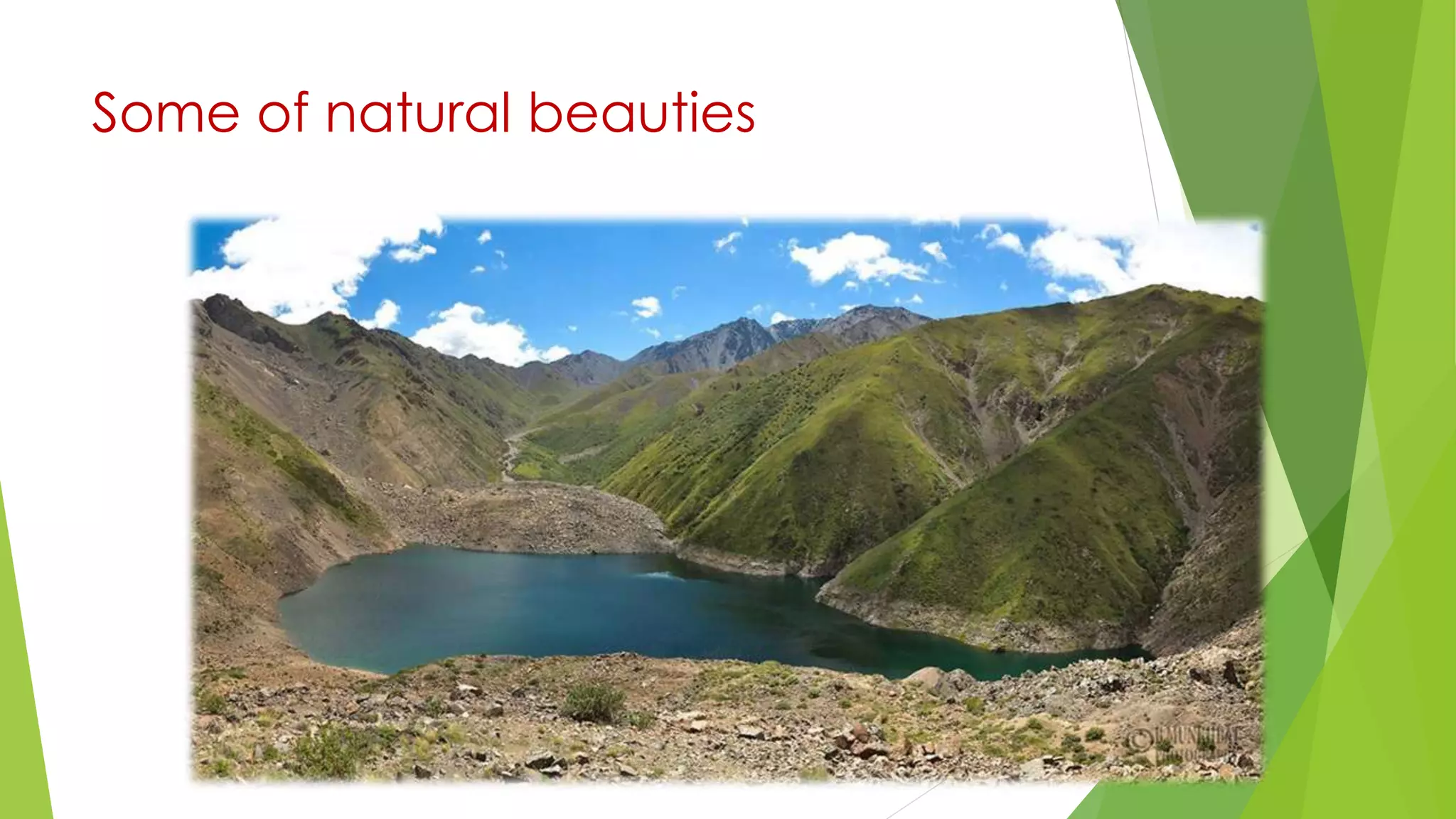 Some of natural beauties
 