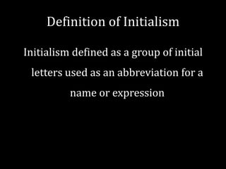 Abbreviation: Initialism and Acronym | PPTX