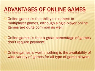 Advantages and Disadvantages of Online Games