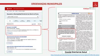 Comité Distrital de Salud
ORDENANZAS MUNICIPALES
https://www.gob.pe/institucion/munisanmartindeporres/normas-legales/4757845-556-mdsmp
 