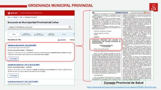 Consejo Provincial de Salud
https://www.gob.pe/institucion/municallao/normas-legales/4793901-024-2023-mpc
ORDENANZA MUNICIPAL PROVINCIAL
 