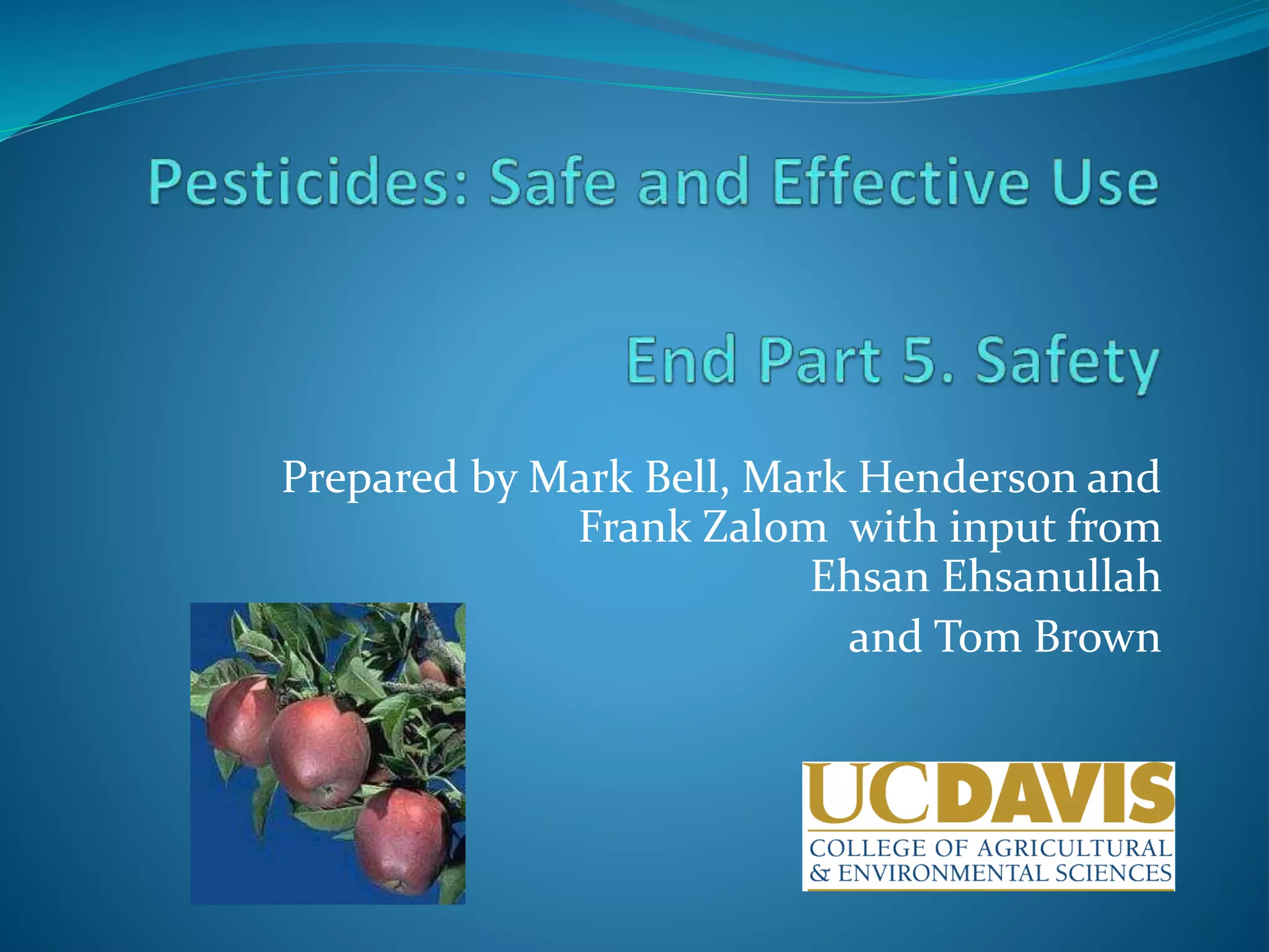 Prepared by Mark Bell, Mark Henderson and
Frank Zalom with input from
Ehsan Ehsanullah
and Tom Brown
 