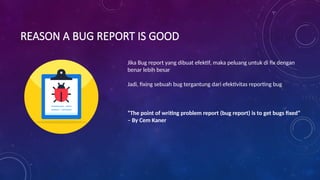 Bug Resolution Powerpoint Update PPT - Pengenalan Bug Report - Software Quality Assurance.pptx