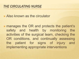 Or Circulator Ppt. perioperative nursing | PPTX