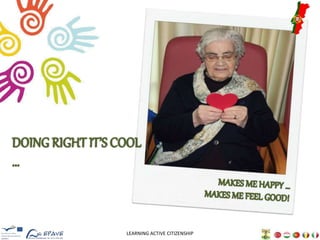 LEARNING ACTIVE CITIZENSHIP 
 