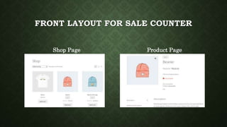 FRONT LAYOUT FOR SALE COUNTER
Shop Page Product Page
 